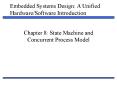 Chapter 8: State Machine and Concurrent Process Model PowerPoint PPT Presentation