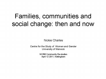 Families, communities and social change: then and now