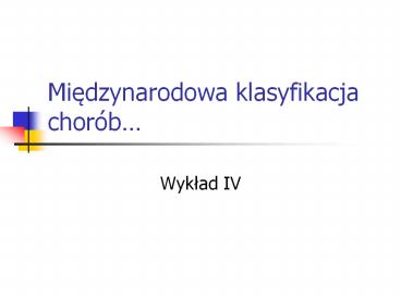 Miedzynarodowa klasyfikacja chor