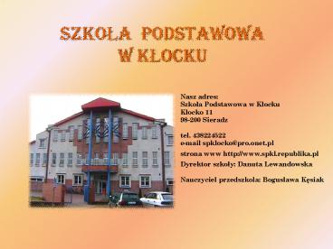 SzkoLa Podstawowa              w KLocku