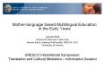 Mother-language based Multilingual Education in the Early Years PowerPoint PPT Presentation