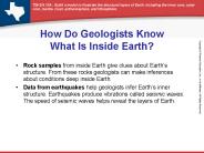 How Do Geologists Know What Is Inside Earth?