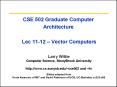 CSE 502 Graduate Computer Architecture  Lec 11-12  PowerPoint PPT Presentation