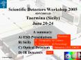 Scientific Detectors Workshop 2005 - SDW2005AD - Taormina (Sicily) June 20-24 PowerPoint PPT Presentation