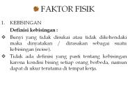 FAKTOR FISIK