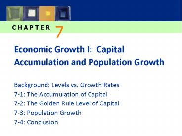 Economic Growth I: Capital Accumulation and Population Growth