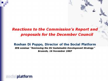 Reactions to the Commission