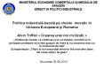 Politica industriala bazata pe cluster inovativ  PowerPoint PPT Presentation