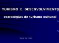TURISMO E DESENVOLVIMENTO PowerPoint PPT Presentation