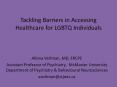 Tackling Barriers in Accessing Healthcare for LGBTQ Individuals PowerPoint PPT Presentation