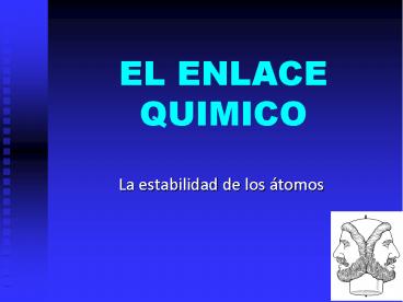 EL ENLACE QUIMICO