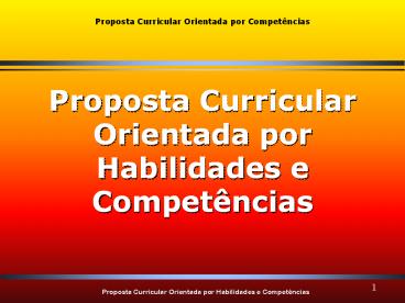 Proposta Curricular Orientada por Compet