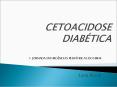CETOACIDOSE DIAB PowerPoint PPT Presentation