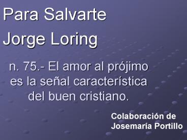 n. 75.- El amor al pr