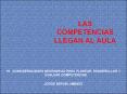 LAS COMPETENCIAS LLEGAN AL AULA PowerPoint PPT Presentation