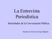 La Entrevista Period