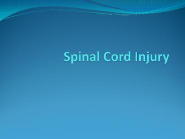 Spinal Cord Injury