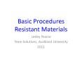 Basic Procedures Resistant Materials PowerPoint PPT Presentation