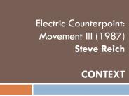 Electric Counterpoint: Movement III (1987)