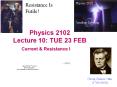 Physics 2102 Lecture 10: TUE 23 FEB PowerPoint PPT Presentation