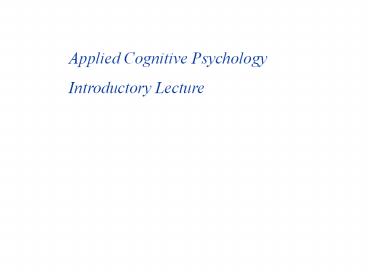 Applied Cognitive Psychology