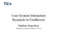 User-System Interaction Research in Eindhoven PowerPoint PPT Presentation