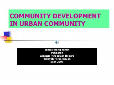 COMMUNITY DEVELOPMENT IN URBAN COMMUNITY