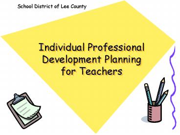 Individual Professional Development Planning for Teachers