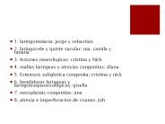1. laringomalacia: jorge y sebastian