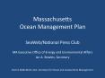 Massachusetts Ocean Management Plan PowerPoint PPT Presentation