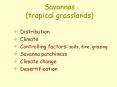 Savannas (tropical grasslands) PowerPoint PPT Presentation