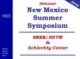 Welcome! New Mexico Summer Symposium  SREB/HSTW PowerPoint PPT Presentation