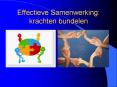 Effectieve Samenwerking: krachten bundelen PowerPoint PPT Presentation