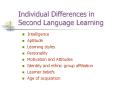 Individual Differences in Second Language Learning PowerPoint PPT Presentation