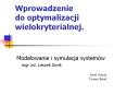 Wprowadzenie do optymalizacji wielokryterialnej. PowerPoint PPT Presentation