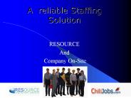 A reliable Staffing Solution