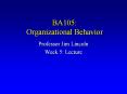 BA105: Organizational Behavior PowerPoint PPT Presentation