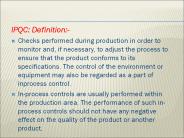 IPQC: Definition:-