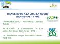 BIENVENIDOS A LA CHARLA SOBRE ENVASES PET Y PML PowerPoint PPT Presentation