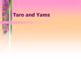 Taro and Yams PowerPoint PPT Presentation