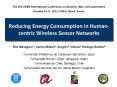 Reducing Energy Consumption in Human-centric Wireless Sensor Networks PowerPoint PPT Presentation