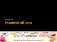 Benefits of essential oil PowerPoint PPT Presentation