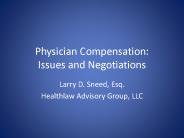 Physician Compensation: Issues and Negotiations