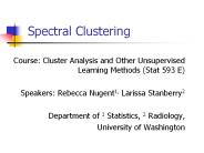 Spectral Clustering
