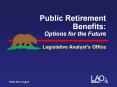 Public Retirement Benefits: Options for the Future PowerPoint PPT Presentation