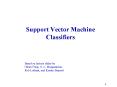 Support Vector Machine Classifiers PowerPoint PPT Presentation