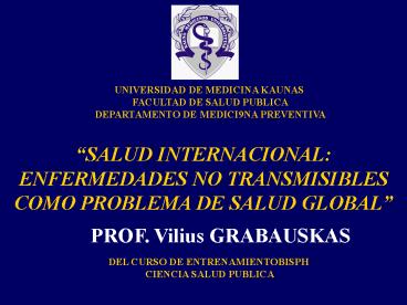 UNIVERSIDAD DE MEDICINA KAUNAS