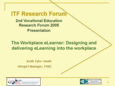 The Workplace eLearner: Designing and delivering eLearning into the workplace