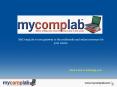 MyCompLab is your gateway to the multimedia and online resources for your course. PowerPoint PPT Presentation