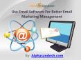 Use Email Software For Better Email Marketing Management PowerPoint PPT Presentation